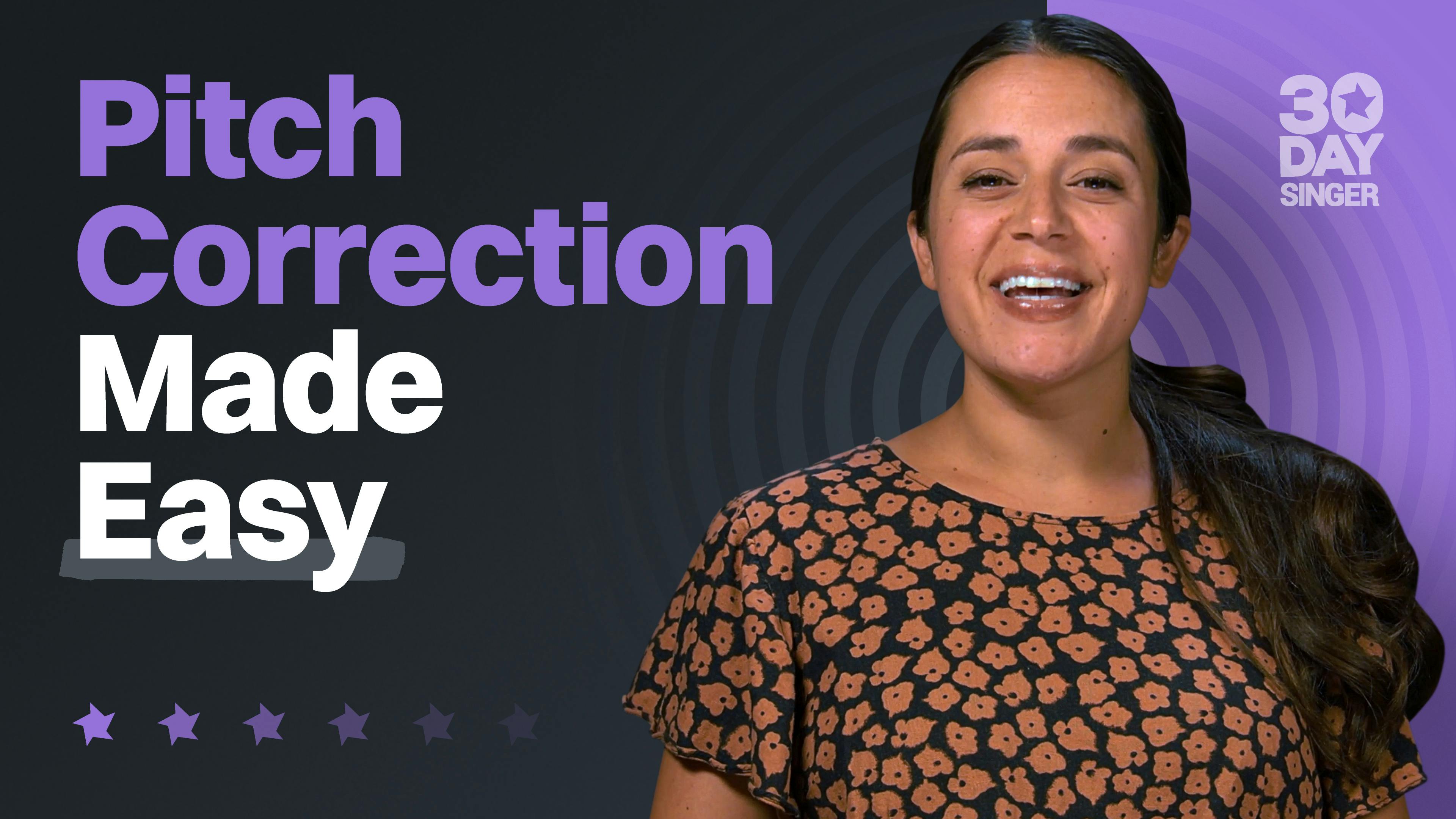 Pitch Correction Made Easy