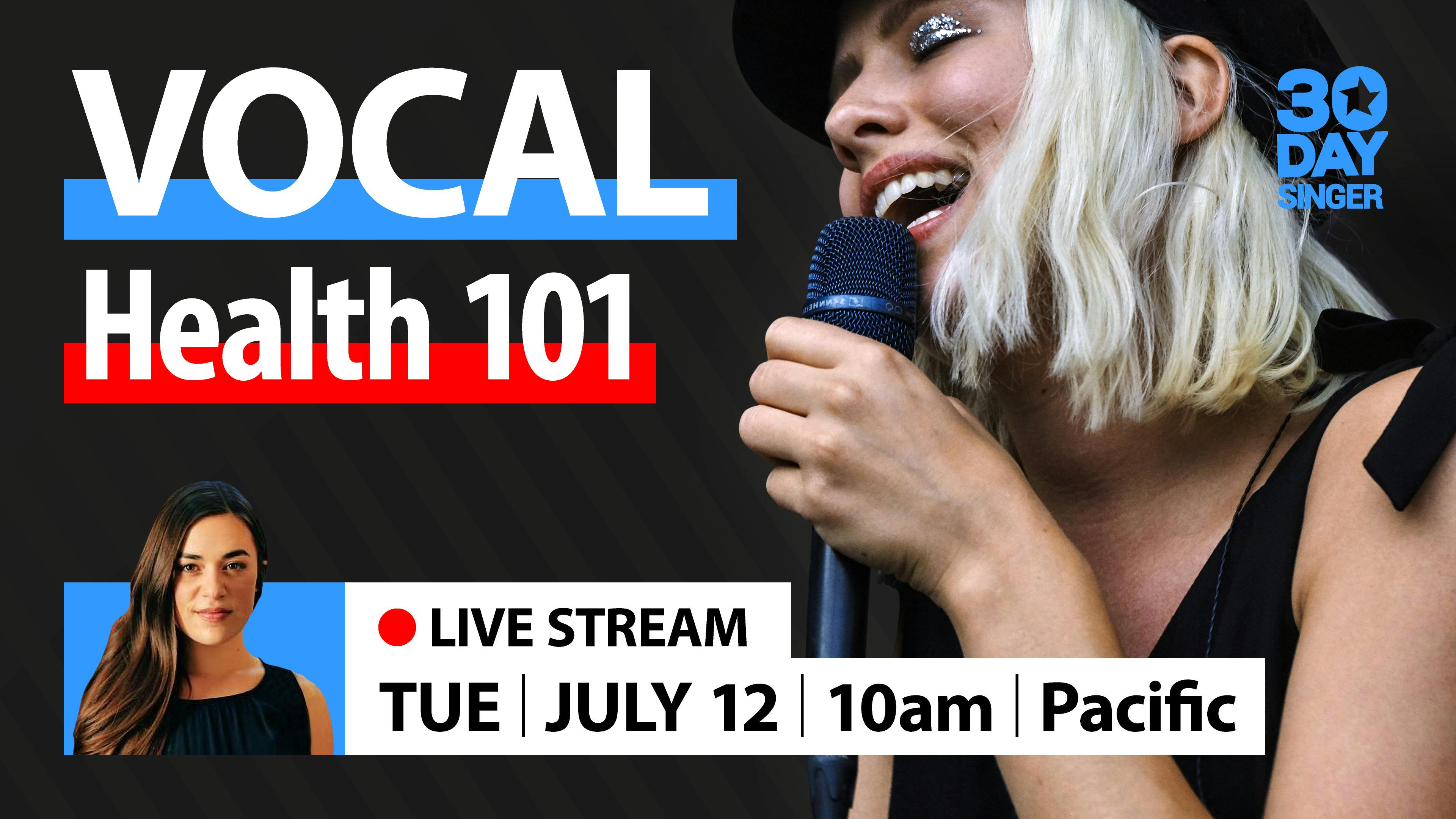 Vocal Health 101