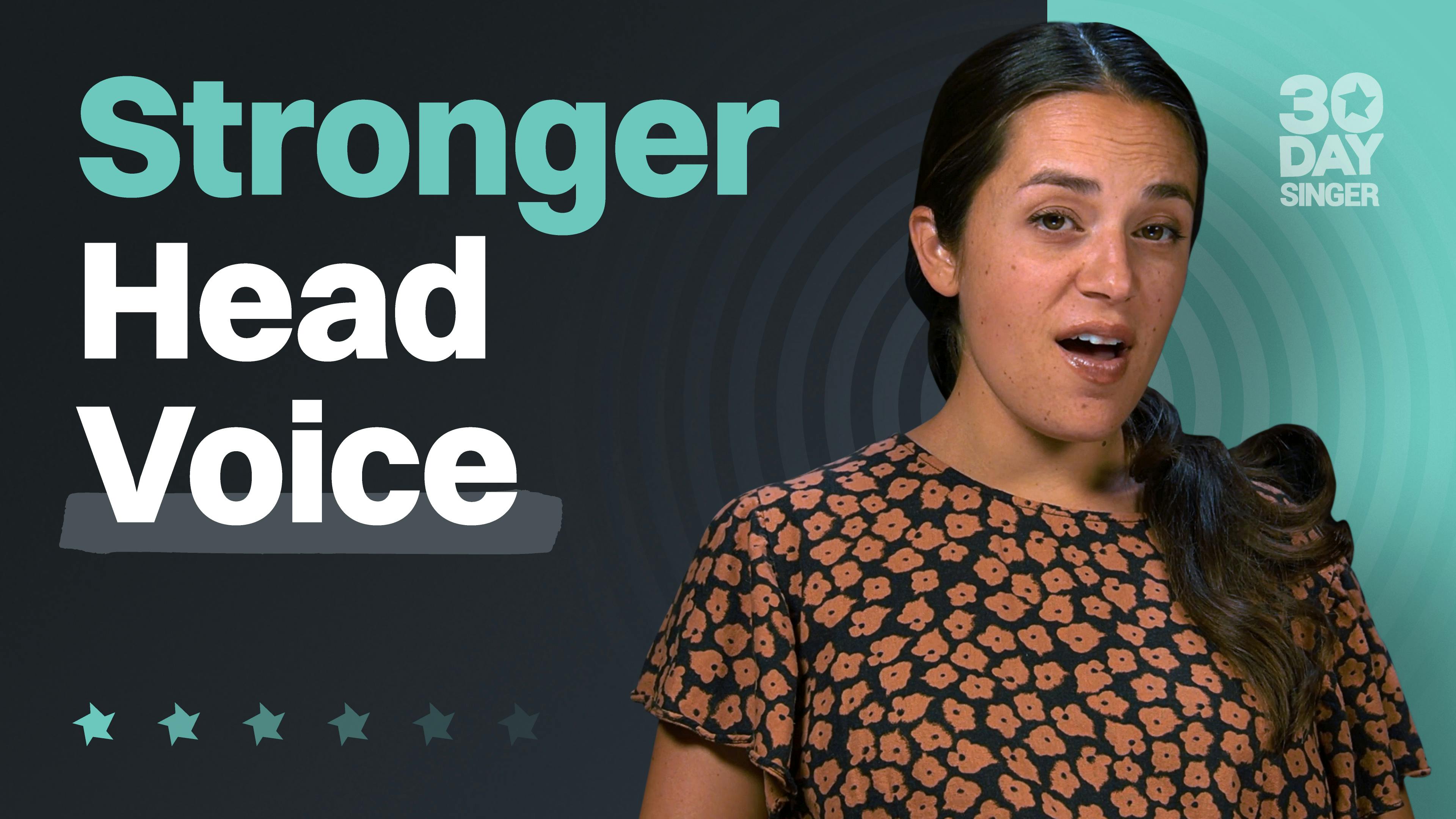 Stronger Head Voice
