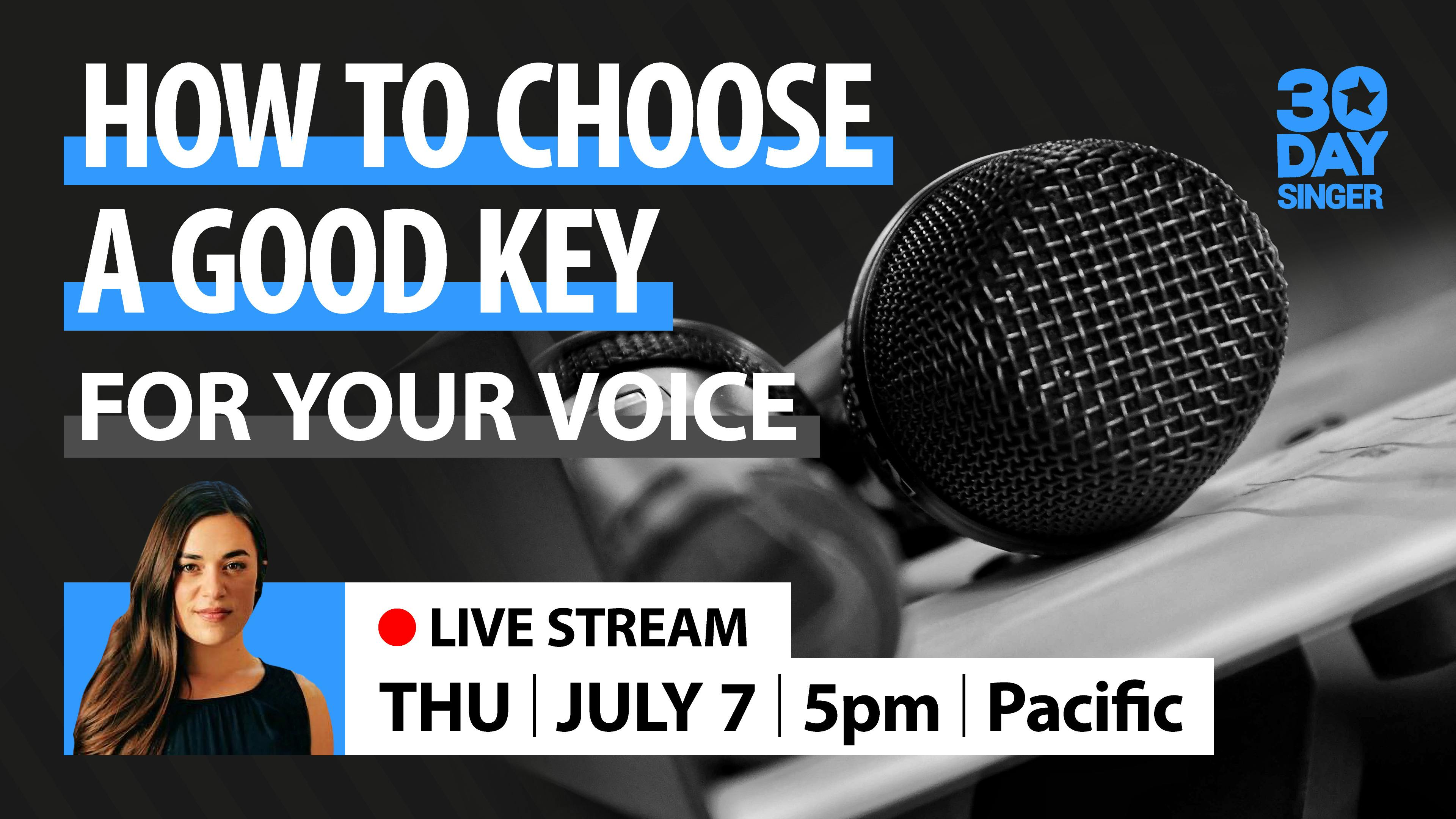 How To Choose A Good Key For Your Voice